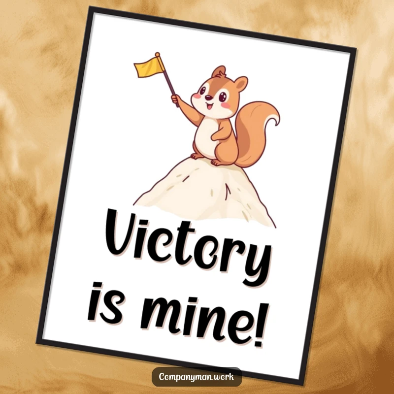 Funny digital art print of a jubilant squirrel waving a flag at a metaphorical summit, perfect for motivational and humorous decor.