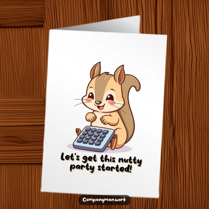 Funny Free Printable Birthday Card: Squirrel tapping calculator with gusto, perfect for a humorous, downloadable greeting.