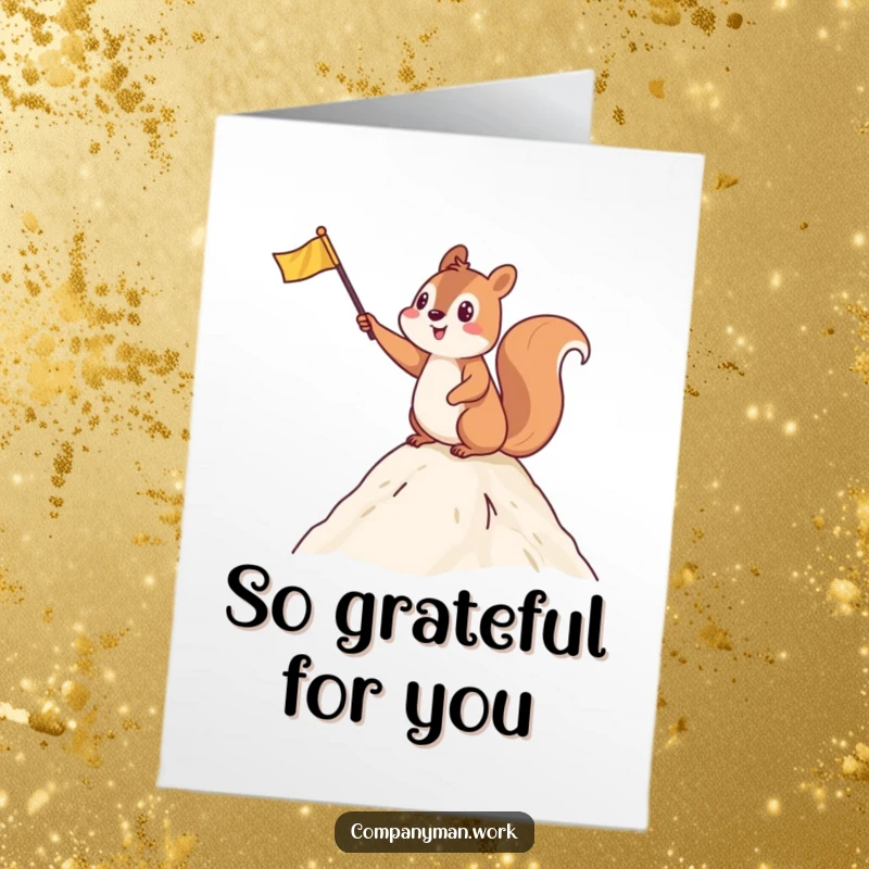 Funny Free Printable Thank You Card of a squirrel waving a flag from a summit, expressing sincere gratitude.