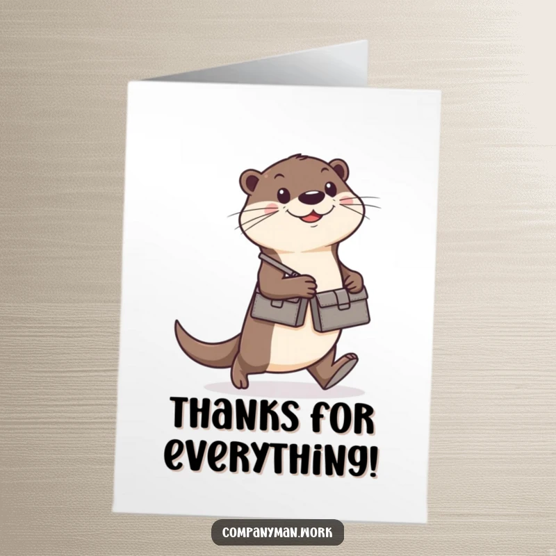 Funny Free Printable Thank You Card: A happy otter in a tiny briefcase walks with determination, symbolizing dedicated service.